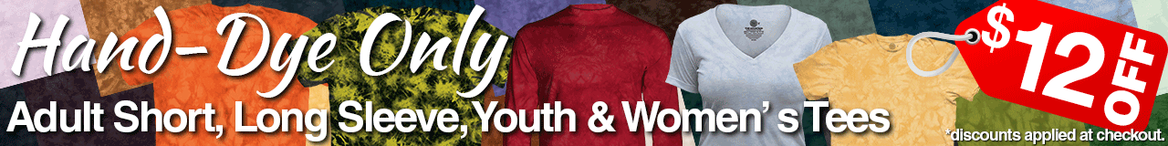 $12 OFF Hand Dye Only Tees 5 Styles